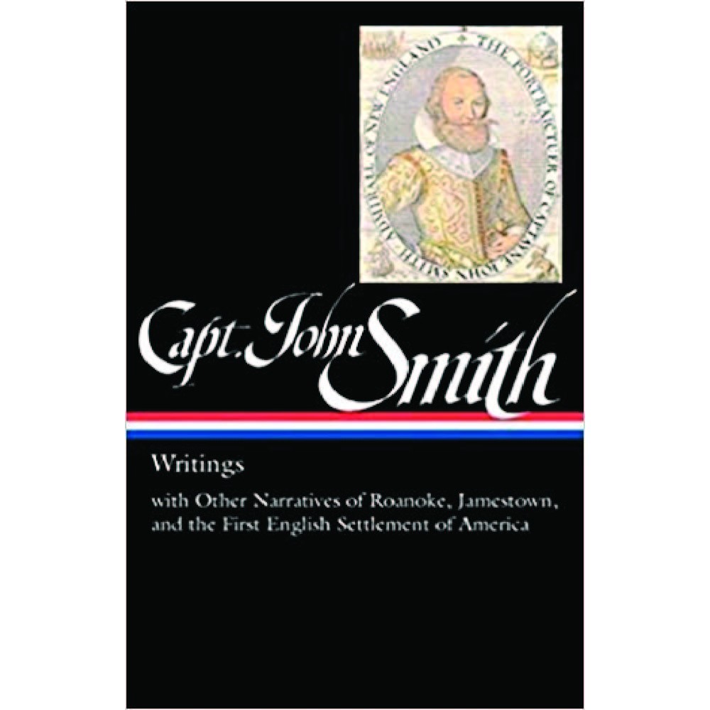 Jamestowne　Captain　of　Of　Settlement　First　Other　Jamestown,　John　With　Smith:　America　And　Writings　The　English　Narratives　Roanoke,　Historic