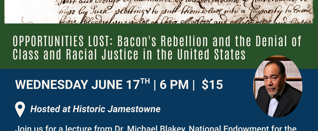 Opportunities Lost: Bacon's Rebellion and the Denial of Class and Racial Justice in the United States